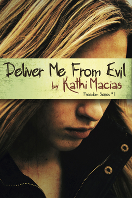 Deliver Me from Evil: No Sub-Title 1596693061 Book Cover