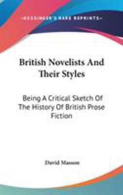 British Novelists And Their Styles: Being A Cri... 0548179050 Book Cover