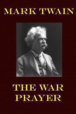 The War Prayer 1492220744 Book Cover