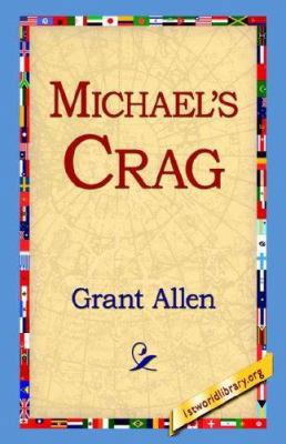 Michael's Crag 1421814455 Book Cover