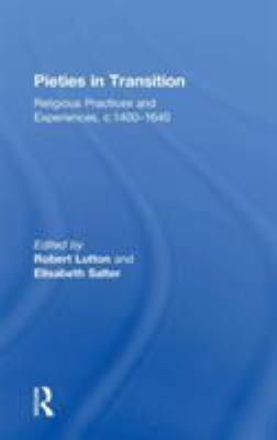 Pieties in Transition: Religious Practices and ... 0754656160 Book Cover