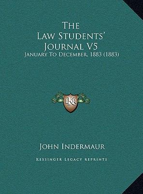 The Law Students' Journal V5: January To Decemb... 116973152X Book Cover