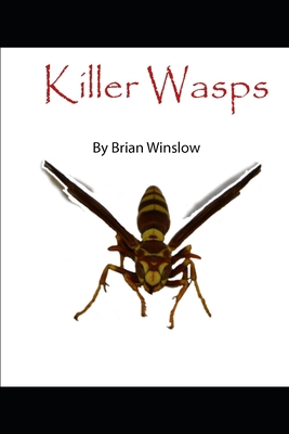 Killer Wasps B0B45QPBHG Book Cover