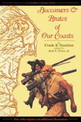 Buccaneers & Pirates of Our Coasts 097862484X Book Cover