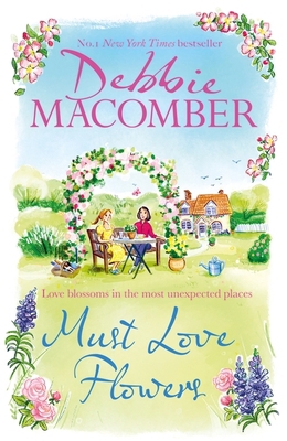 Must Love Flowers: an unputdownable story of lo... 1408730138 Book Cover