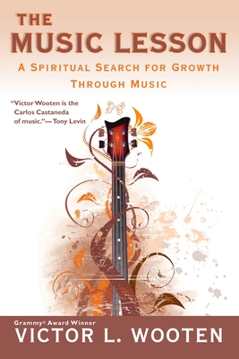 The Music Lesson: A Spiritual Search for Growth... B007I0JD7Q Book Cover