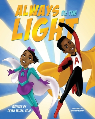Always Be the Light 1737463229 Book Cover