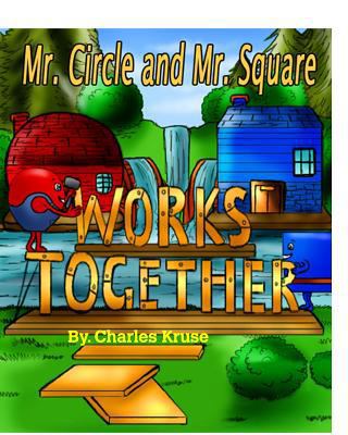 Mr. Circle and Mr. Square Works Together. 0368001237 Book Cover