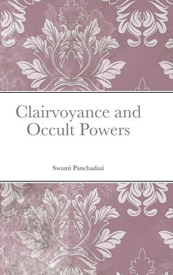 Clairvoyance and Occult Powers 131251762X Book Cover