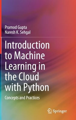 Introduction to Machine Learning in the Cloud w... 3030712699 Book Cover