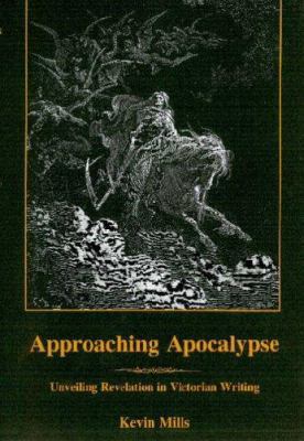 Approaching Apocalypse: Unveiling Revelation in... 0838756271 Book Cover