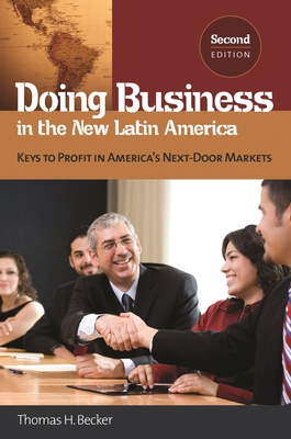 Doing Business in the New Latin America: Keys t... 0313383812 Book Cover