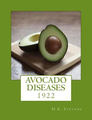 Avocado Diseases: 1922 1985116065 Book Cover