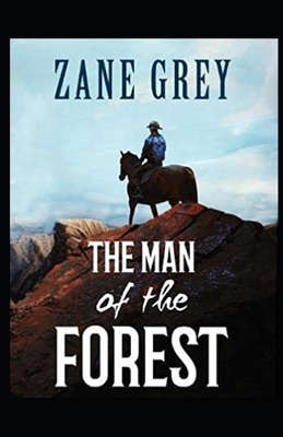 The Man of the Forest Illustrated B089LYGZ4S Book Cover