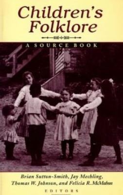 Children's Folklore: A Source Book 0874212804 Book Cover