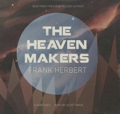 The Heaven Makers 1482929651 Book Cover