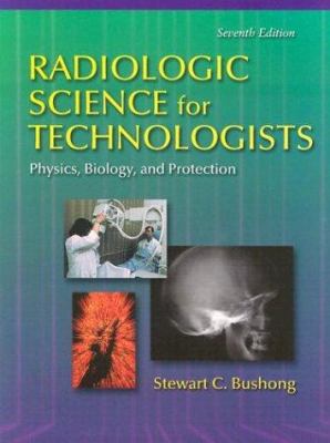 Radiologic Science for Technologists Physics, B... 0323013376 Book Cover