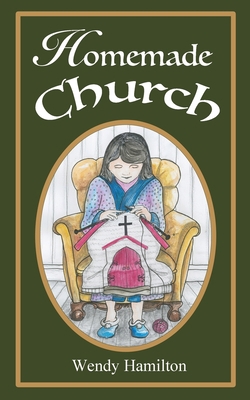 Homemade Church 192588838X Book Cover