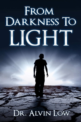 From Darkness to Light 1387515055 Book Cover