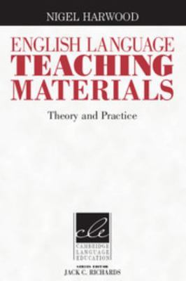 English Language Teaching Materials: Theory and... 0521121582 Book Cover