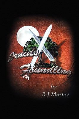 Druids Foundling 1441522395 Book Cover