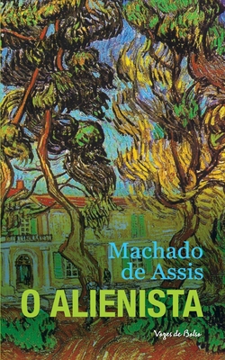 O Alienista (edição de bolso) [Portuguese] 8532651666 Book Cover