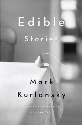 Edible Stories: A Novel in Sixteen Parts B0058M8L38 Book Cover