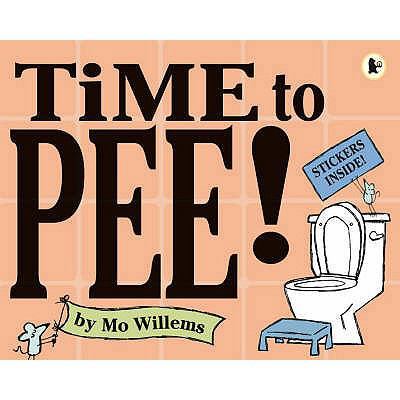 Time to Pee! 1406301582 Book Cover