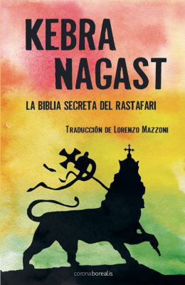 Kebra Nagast: La biblia secreta Rastafari (Span... [Spanish] 8492635401 Book Cover