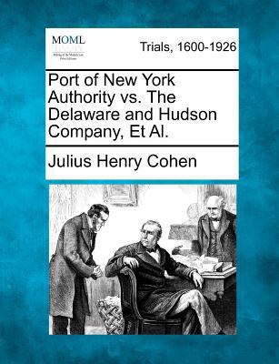 Port of New York Authority vs. the Delaware and... 127556027X Book Cover
