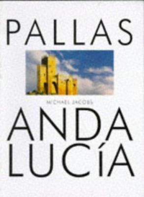 Andalucia (Pallas Guides) 1873429150 Book Cover
