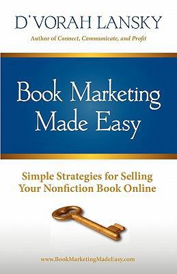 Book Marketing Made Easy: Simple Strategies for... 096519759X Book Cover