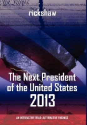 Hardcover Next President of the United States 2013 Book