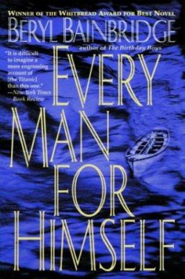 Every Man for Himself (Bainbridge, Beryl) 0786704675 Book Cover