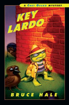 Key Lardo: A Chet Gecko Mystery 0152050744 Book Cover