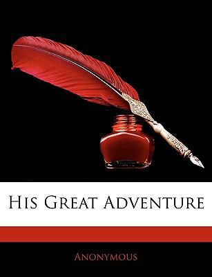 His Great Adventure 1145500250 Book Cover