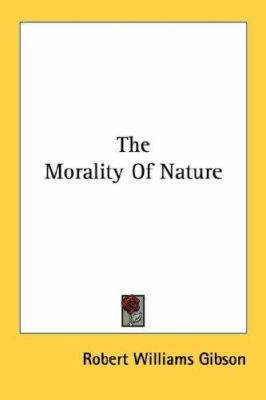 The Morality Of Nature 143255624X Book Cover