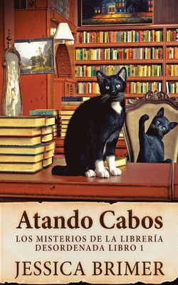 Atando Cabos [Spanish] 4824157013 Book Cover
