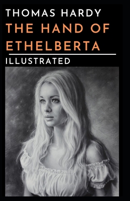 The Hand of Ethelberta Illustrated            Book Cover