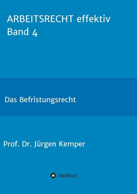 ARBEITSRECHT effektiv Band 4 [German] 3749770123 Book Cover
