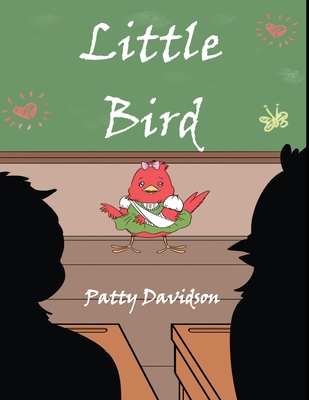 Little Bird 1951263847 Book Cover