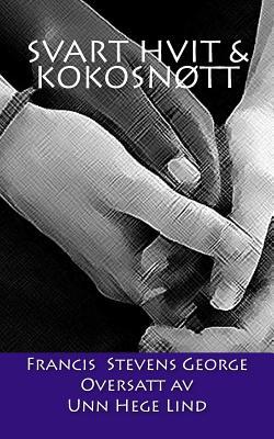 Svart Hvit & Kokosnott [Norwegian] 1514708485 Book Cover