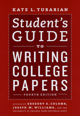 Student's Guide to Writing College Papers: Four... 0226816303 Book Cover