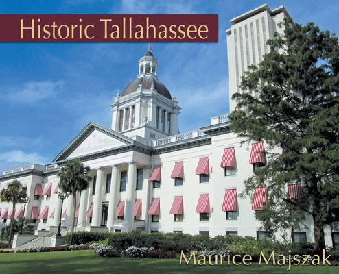 Historic Tallahassee 1596161132 Book Cover