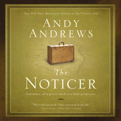 The Noticer: Sometimes, All a Person Needs Is a... B0C7YMTWG9 Book Cover
