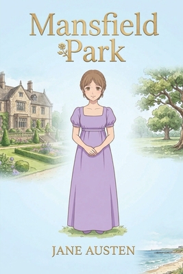 Mansfield Park Graphic Novel B0HJLNZZGL Book Cover