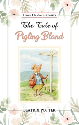 The Tale of Pigling Bland 9393971978 Book Cover