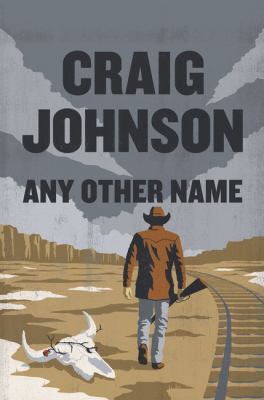 Any Other Name: A Longmire Mystery [Large Print] 1410467791 Book Cover