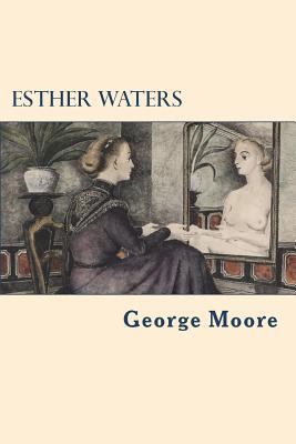 Esther Waters 1722106395 Book Cover