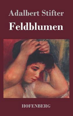 Feldblumen [German] 3843019673 Book Cover